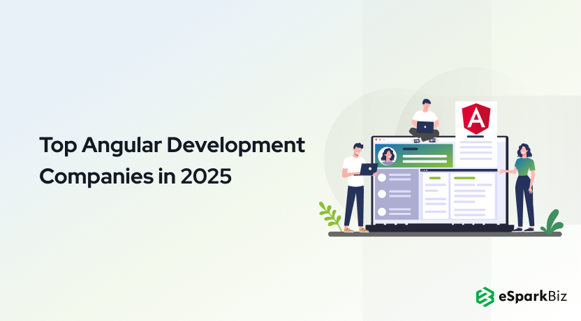 Top 10 Angular Development Companies in 2025: Trusted Innovators in Web Solutions