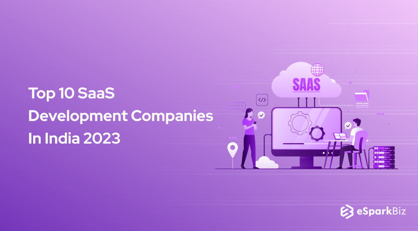 Top 10 SaaS Development Companies In India 2024