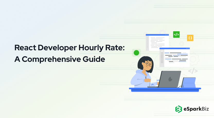 React Developer Hourly Rates in 2024: Comprehensive Guide to Costs and Hiring