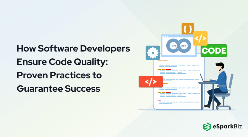 How Software Developers Ensure Code Quality