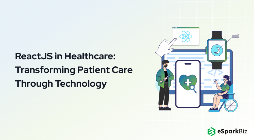 ReactJS-in-Healthcare_-Transforming-Patient-Care-Through-Technology